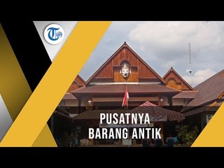 Pasar Triwundu Ngarsopuro, Surakarta - Pusat Jual Beli Barang Antik di Kota Surakarta