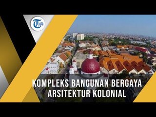Kota Lama Semarang, Kompleks Bangunan Bergaya Arsitektur Kolonial