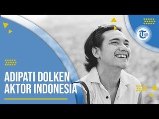 Adipati Dolken - Aktor Indonesia