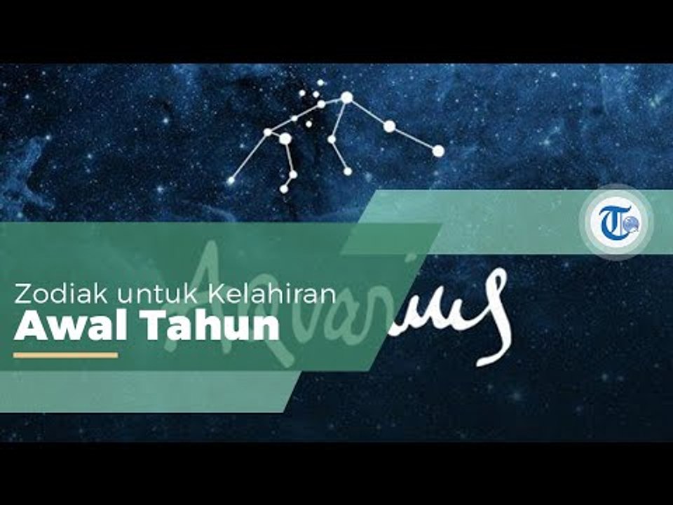 Zodiak Aquarius, Zodiak Untuk Orang yang Lahir pada 20 Januari   18 Februari