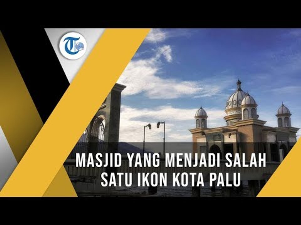 Masjid Terapung Palu, Juga Disebut Masjid Arkam Babu Rahman, Terletak di Kelurahan Lere, Palu Barat,