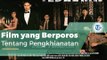 Serigala Terakhir, Film Drama Aksi Indonesia