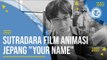 Profil Makoto Shinkai - Sutradara, Penulis, Produser, Animator, dan Pengisi Suara