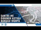 Saat Nunggu Ibunya, Santri dari Banjarmasin Ini Tewas Dibunuh di Cirebon