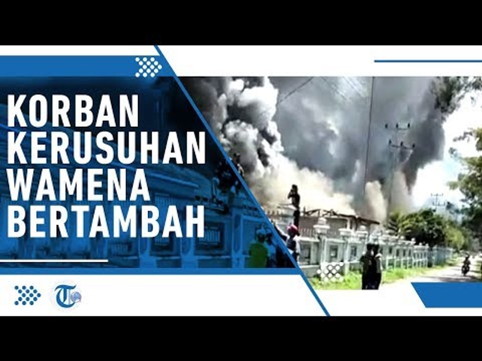 Papua Terkini : Korban Meninggal Kerusuhan Wamena Bertambah
