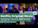 Beats, Netflix Original Movie yang Disutradarai Chris Robinson
