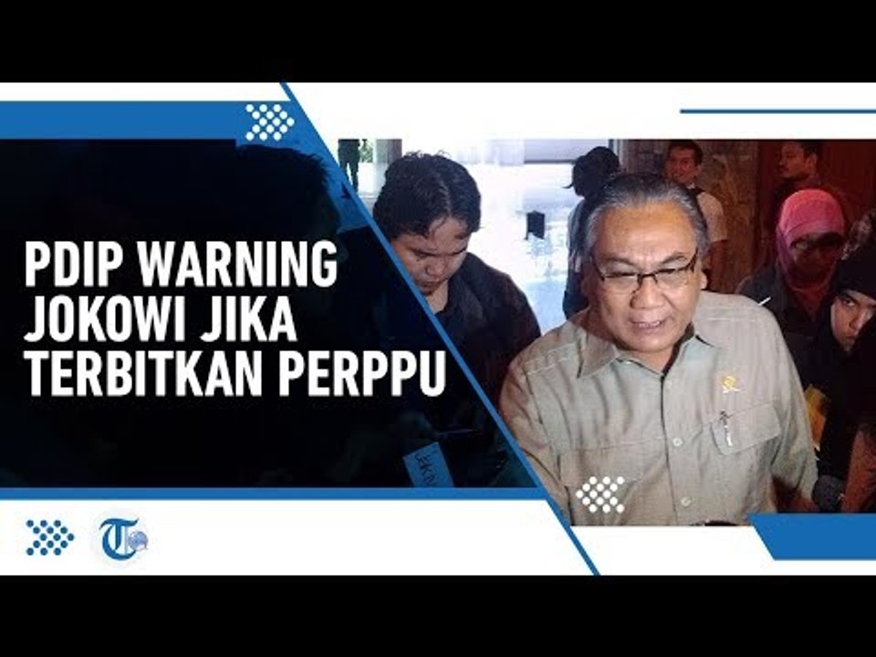 PDIP Warning Jokowi Jika Berani Keluarkan Perppu UU KPK Kami Anggota DPR Punya Otoritas Sendiri