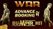 WAR Advance Booking Report- Tiger Shroff-Hrithik Roshan Film To Create Storm At Box-Office!