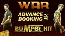 WAR Advance Booking Report- Tiger Shroff-Hrithik Roshan Film To Create Storm At Box-Office!
