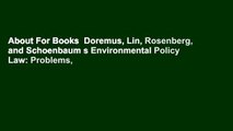 About For Books  Doremus, Lin, Rosenberg, and Schoenbaum s Environmental Policy Law: Problems,