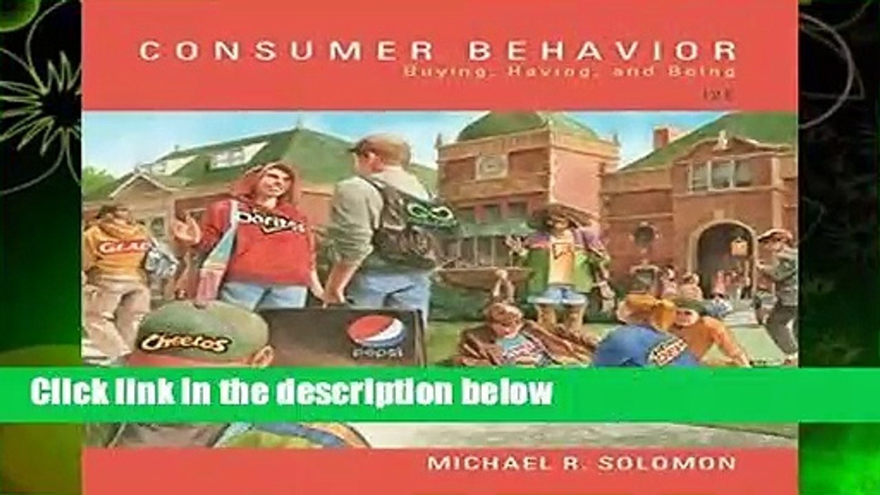 [READ] Consumer Behavior: Buying, Having, and Being