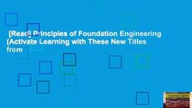 [Read] Principles of Foundation Engineering (Activate Learning with These New Titles from