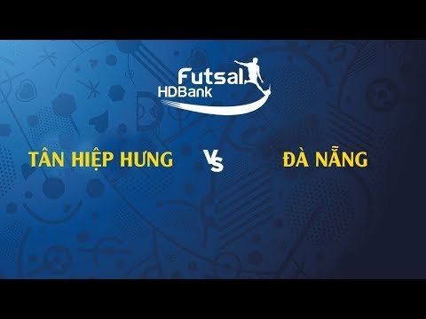 TRỰC TIẾP | TÂN HIỆP HƯNG - ĐÀ NẴNG | VCK VĐQG FUTSAL 2019 | NEXT SPORTS