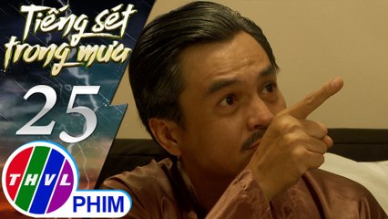 THVL | Tiếng sét trong mưa - Tập 25[4]: Khải Duy cấm Nhi ghen tuông với người con gái mình yêu