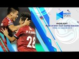 HIGHLIGHTS | TP. Hồ Chí Minh-Dược Nam Hà Nam Định Vòng 3 V-League 2019 | NEXT SPORTS