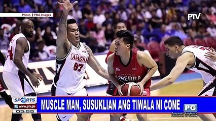 Muscle Man, susuklian ang tiwala ni Cone