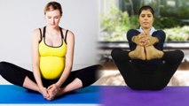 YOGA For Pregnant Ladies | Pregnant हैं तो ज़रूर करें ये आसन | Butterfly Pose | Boldsky