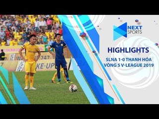 Highlights | SLNA đả bại Thanh Hóa dù "chấp người" suốt gần 90 phút | NEXT SPORTS