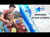 Đả bại Viettel 2 bàn không gỡ, TP Hồ Chí Minh tiếp tục chuỗi trận thăng hoa| NEXT SPORTS
