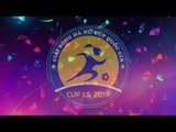 TRAILER | GIẢI BÓNG ĐÁ NỮ CUP QUỐC GIA - CUP LS 2019 | NEXT SPORTS