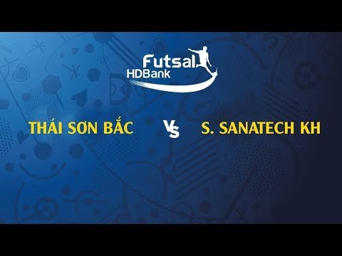 Trực tiếp | Thái Sơn Bắc - S. Sanatech KH | VCK Futsal VĐQG HD Bank 2019 | NEXT SPORTS