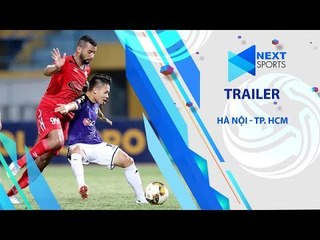 TRAILER | Hà Nội vs Hải Phòng | Vòng 7 V.League 2019 | Cuộc chiến cho ngôi vị dẫn đầu
