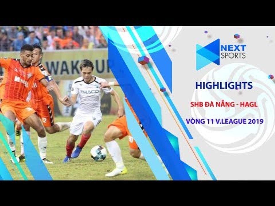 HLV Lee Tae Hoon "hết phép", HAGL "thêm một lần đau" trên sân của SHB Đà Nẵng | NEXT SPORTS