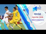 PREVIEW | Thanh Hóa - Hà Nội | Thanh Hóa có đủ sức thách thực Hà Nội? | NEXT SPORTS