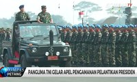 Panglima TNI Gelar Apel Pengamanan Pelantikan Presiden