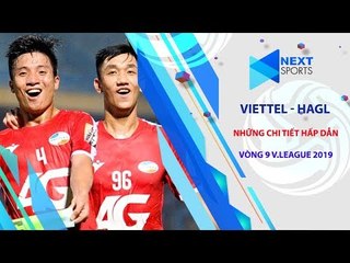 Đại chiến Viettel - HAGL có gì hấp dẫn? | NEXT SPORTS