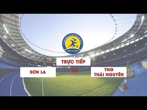 TRANH HẠNG BA | GIẢI BÓNG ĐÁ NỮ CÚP QUỐC GIA - CÚP LS 2019 | SƠN LA VS TNG THÁI NGUYÊN