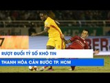 Kịch bản khó tin trên sân Thanh Hóa khiến TP. Hồ Chí Minh gặp khó trong cuộc đua vô địch