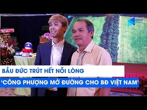 Bầu Đức: Công Phượng là người mở đường cho BĐVN | NEXT SPORTS