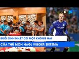 Thủ môn HAGL Wieger Sietsma và lần đầu ăn sinh nhật kiểu Việt Nam | NEXT SPORTS