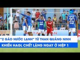 Vòng 15 V.League 2019: Pha làm bàn “va lung tung” trước khi xé lưới HAGL của Dyachenko | NEXT SPORTS