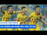 Thiên Trường - Nguồn cảm hứng bất tận cho những siêu phẩm của Nam Định FC | NEXT SPORTS