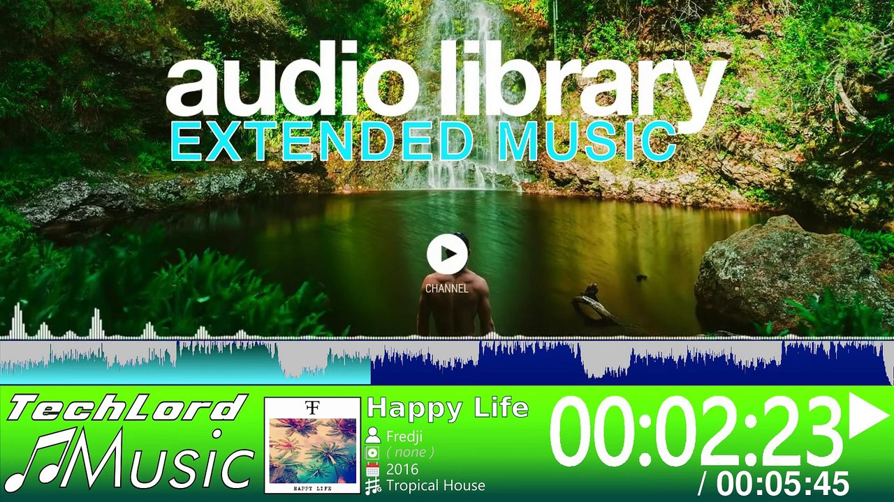 FredJi – Happy Life [Extended Mix] | TechLord Music