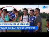 Duy Mạnh tự hào về các đồng đội, Quang Hải bận rộn ký tặng NHM | NEXT SPORTS