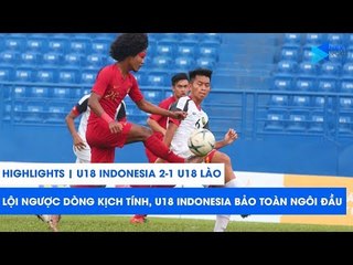 "Fellaini" xứ vạn đảo tỏa sáng, U18 Indonesia lội ngược dòng đánh bại U18 Lào | NEXT SPORTS