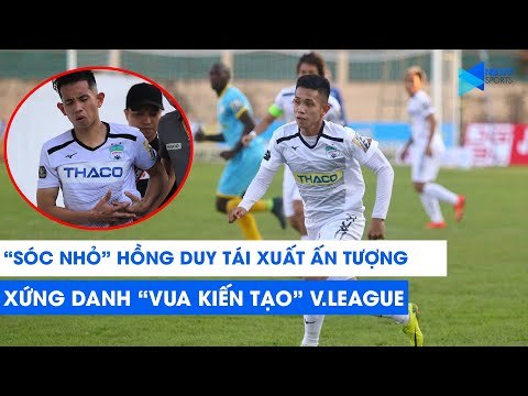Sóc nhỏ Hồng Duy tái xuất ấn tượng, xứng danh Vua kiến tạo V.League | NEXT SPORTS