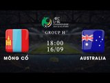 Trực tiếp | Mông Cổ - Australia | Vòng loại U16 châu Á 2020 | NEXT SPORTS