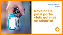 Revolar : le petit porte-clefs qui met en sécurité