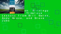Full version  Strategy Rules: Five Timeless Lessons from Bill Gates, Andy Grove, and Steve Jobs