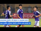 Khoảnh khắc Hà Nội FC ăn mừng chức VÔ ĐỊCH V.League 2019 sau chiếc thắng trước SLNA | NEXT SPORTS