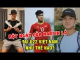 Một ngày của cầu thủ điển trai Martin Lo tại U22 Việt Nam như thế nào? | NEXT SPORTS