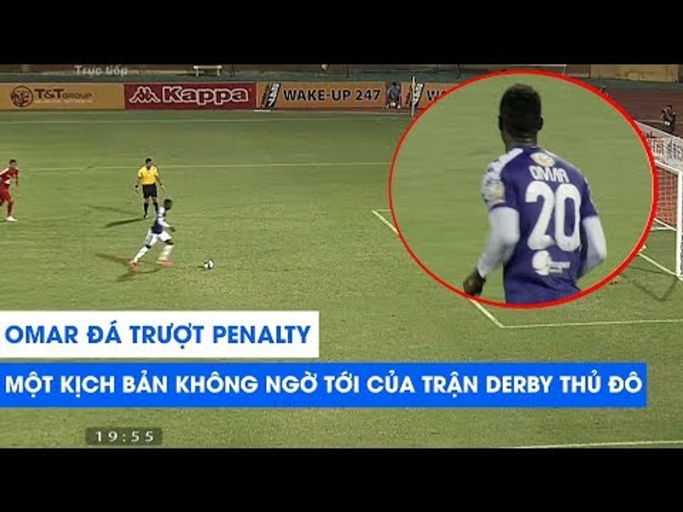 Hà Nội FC - Viettel | Omar đá trượt Penalty, mộ...