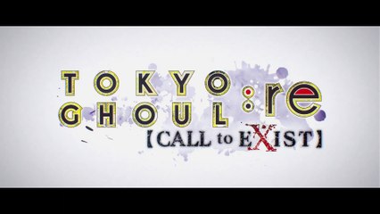 Tokyo Ghoul RE [Call To Exist] - Bande-annonce des personnages (camp des goules)
