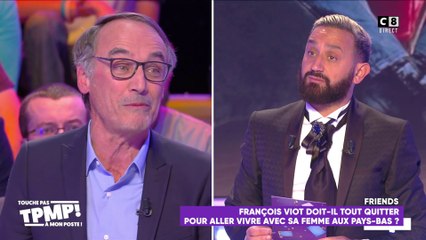 François Viot souhaite quitter TPMP pour aller retrouver sa femme aux Pays-Bas