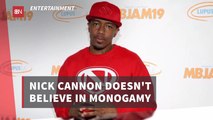 Nick Cannon's Perspective On Relationships