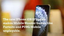 iPhone iOS 13 Update Makes Mobile Shooter Games Unplayable